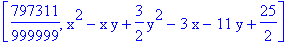 [797311/999999, x^2-x*y+3/2*y^2-3*x-11*y+25/2]